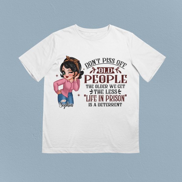 Don t Piss Off Old People Grandma Personalized Shirt, Personalized Gift for Nana, Grandma, Grandmother, Grandparents - TS546PS01 For Cheap